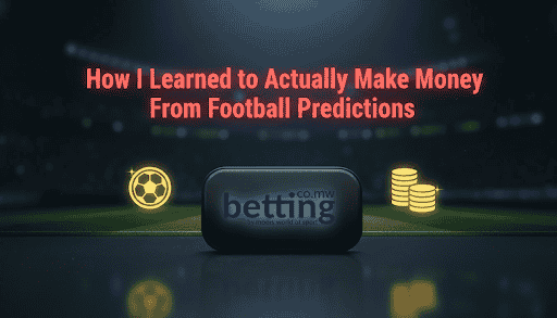 How I Learned to Actually Make Money From Football Predictions