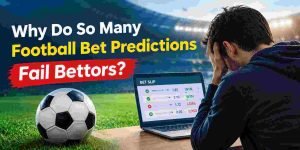 Why Do So Many Football Bet Predictions Fail Bettors?